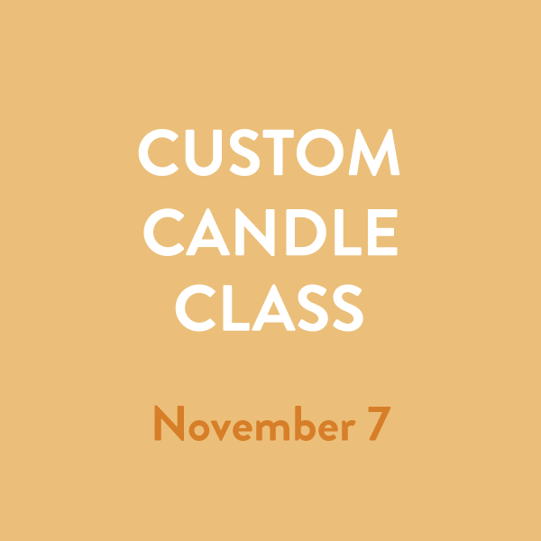 Candle Class - November 7 @ 1 PM